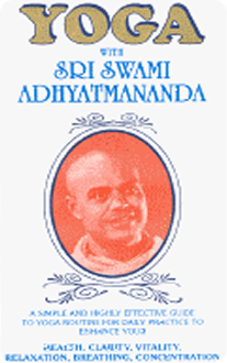 Yoga with Sri Swami Adhyatmananda